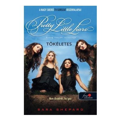 Tökéletes Hazug csajok társasága 3.