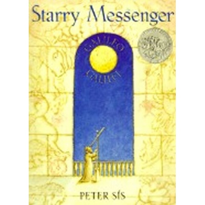 Starry Messenger - Petr Sís