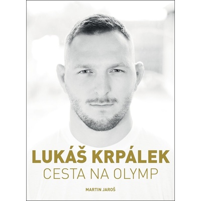 Lukáš Krpálek: Cesta na Olymp