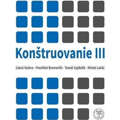 Konštruovanie III
