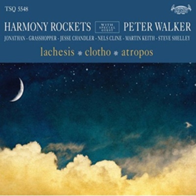 Lachesis/Clotho/Atropos - Harmony Rockets with Peter Walker CD