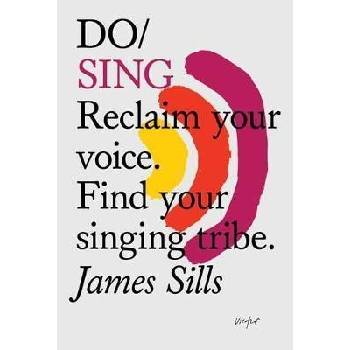Do Sing - James Sills