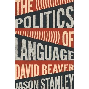 The Politics of Language | Jason Stanley (ISBN: 9780691242750)