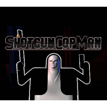 Shotgun Cop Man