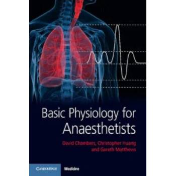 Image 1 of Basic Physiology for Anaesthetists | David Chambers