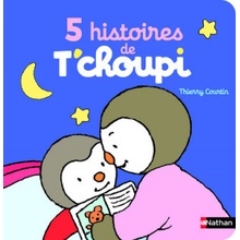 5 histoires de T'choupi