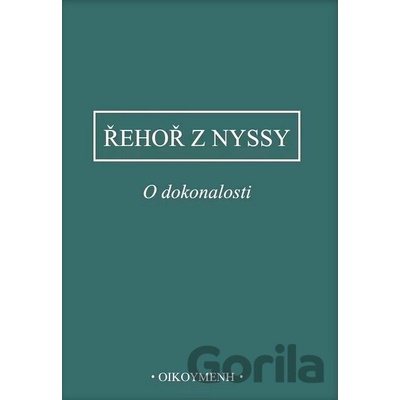 O dokonalosti - Řehoř z Nyssy