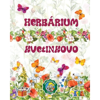 Herbárium / Kvetinkovo
