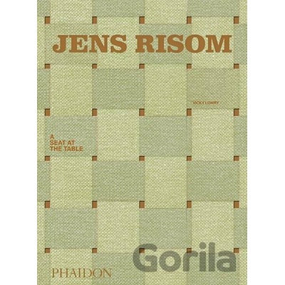 Jens Risom: A Seat at the Table Lowry Vicky