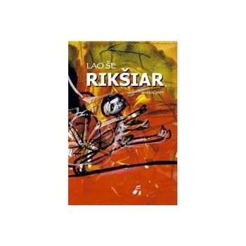 Rikšiar - Lao Še