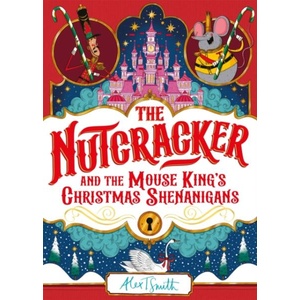 Nutcracker | Alex T. Smith (ISBN: 9781035028177)