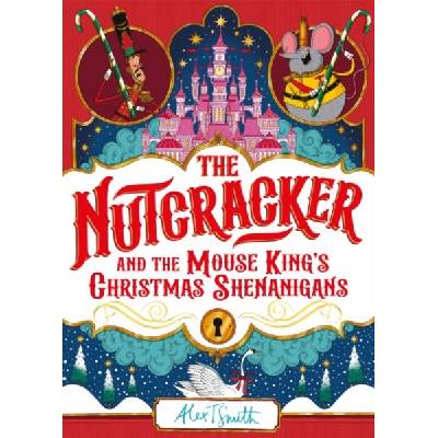 Nutcracker | Alex T. Smith