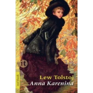 Anna Karenina | Leo N. Tolstoi, Gisela Drohla (2012)