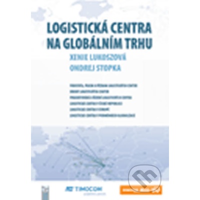 Logistická centra na globálním trhu
