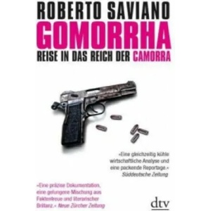 Gomorrha; Reise in das Reich der Camorra | Roberto Saviano, Rita Seuß, Friederike Hausmann (2009)