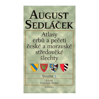 Atlasy erbů a pečetí české a moravské.../3. svazek