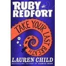 Take Your Last Breath - Ruby Redfort, Book 2 - Lauren Child