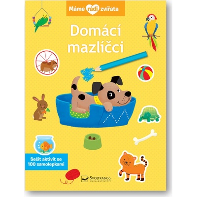 Máme rádi zvířata Domáci mazlíčci
