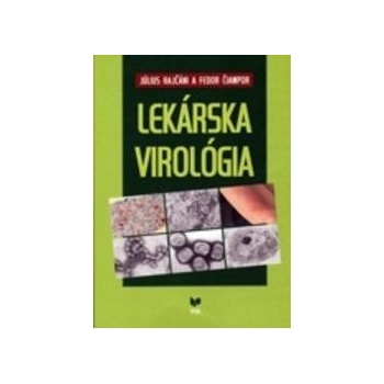 Lekárska virológia - Július Rajčáni, Fedor Čiampor