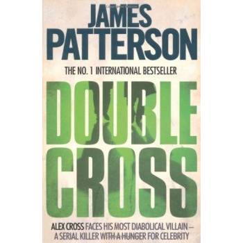 Double Cross - James Patterson
