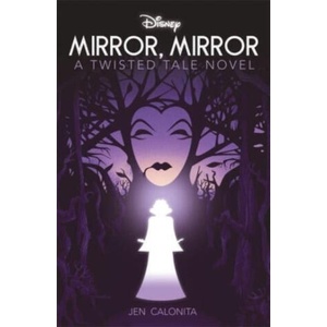 Disney Princess Snow White: Mirror, Mirror | Jen Calonita (ISBN: 9781803686912)