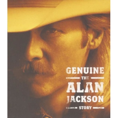 Alan Jackson - Genuine: The Alan Jackson Story