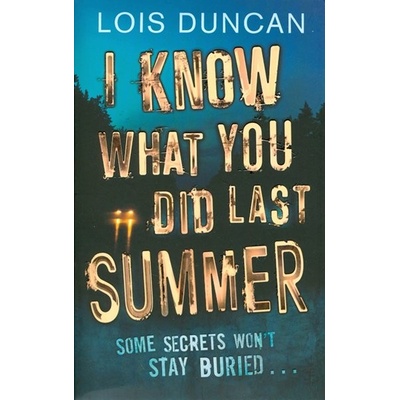 I Know What You Did Last Summer - L. Duncan