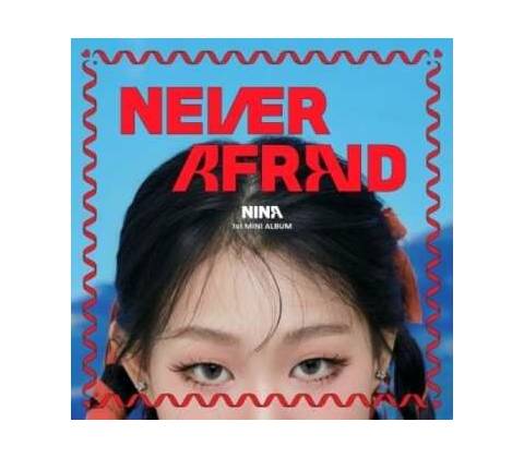 Nina: Never Afraid CD