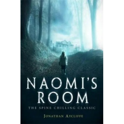 Naomi's Room | Jonathan Aycliffe