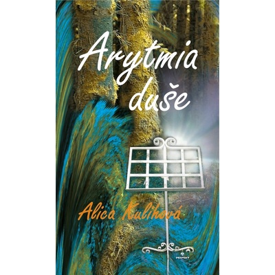 Arytmia duše - Alica Kulihová