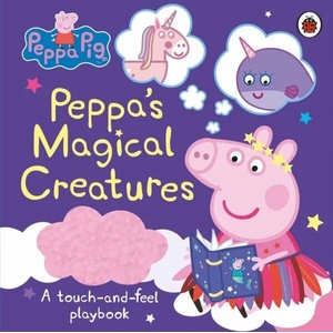 Peppa Pig: Peppa's Magical Creatures | Peppa Pig (ISBN: 9780241476567)