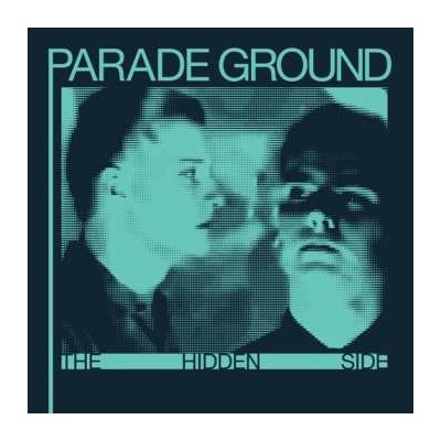 Parade Ground - Hidden Side LP