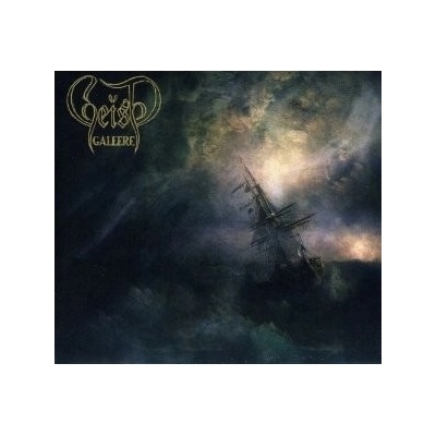 Geist - Galeere CD
