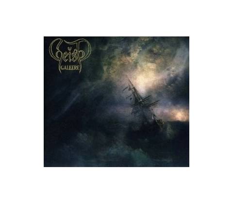 Geist - Galeere CD