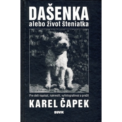 Dašenka alebo život šteniatka