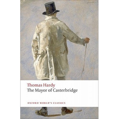 The Mayor of Casterbridge Oxford World´s Classics