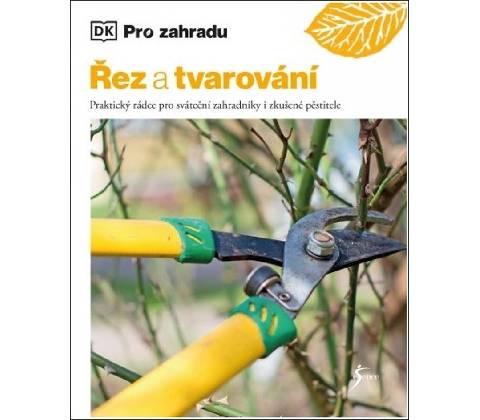 Řez a tvarování