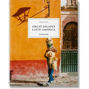 Great Escapes Latin America. The Hotel Book (ISBN: 9783836584357)
