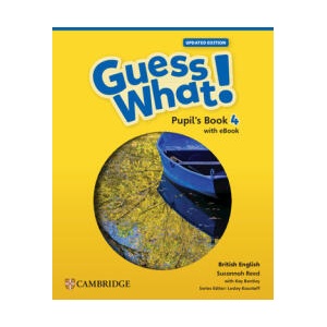 Guess What! British English Level 4 Pupil's Book with eBook Updated (ISBN: 9781009798303)