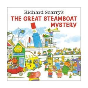 Richard Scarry's The Great Steamboat Mystery | SCARRY RICHARD (ISBN: 9780593569696)