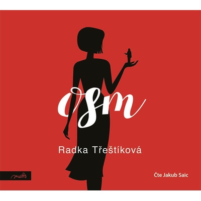 Osm - Radka Třeštíková