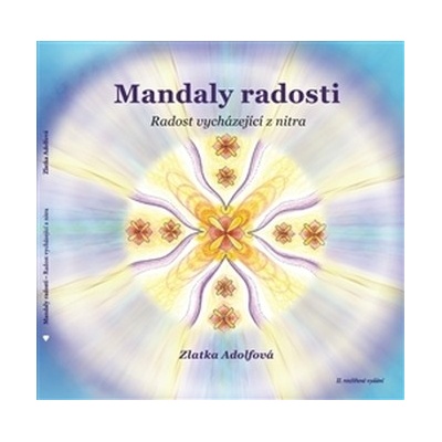 Mandaly radosti od Zlatky Adolfovej