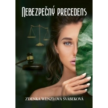 Nebezpečný precedens