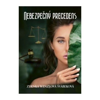 Nebezpečný precedens