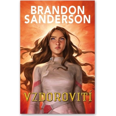 Vzdorovití - Brandon Sanderson