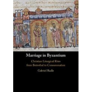 Marriage in Byzantium | Gabriel Radle (ISBN: 9781009469562)