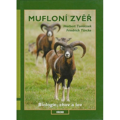 Mufloní zvěř - Herbert Tomiczek, Friedrich Türcke