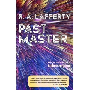 Past Master | R. A. Lafferty, Andrew Ferguson (ISBN: 9781598536461)