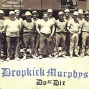 Dropkick Murphy's - Do Or Die CD