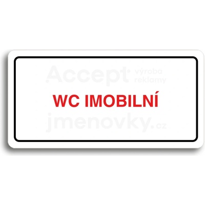 ACCEPT Piktogram WC IMOBILNÍ - bílá tabulka - barevný tisk